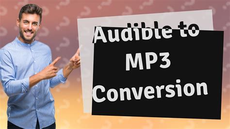 can you convert audible books to mp3 format?